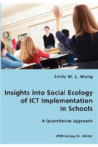 Insights into Social Ecology of ICT Implementation