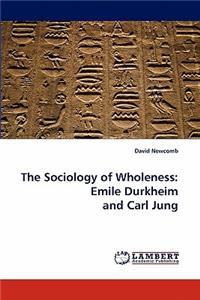 Sociology of Wholeness