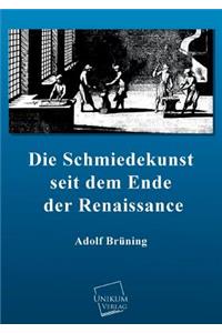 Schmiedekunst Seit Dem Ende Der Renaissance