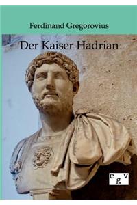 Kaiser Hadrian