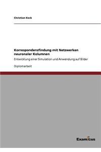 Korrespondenzfindung mit Netzwerken neuronaler Kolumnen