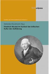 Friedrich Nicolai im Kontext der kritischen Kultur der Aufklarung