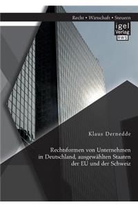 Rechtsformen von Unternehmen in Deutschland, ausgewählten Staaten der EU und der Schweiz