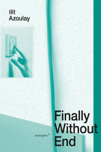 Ilit Azoulay – Finally Without End