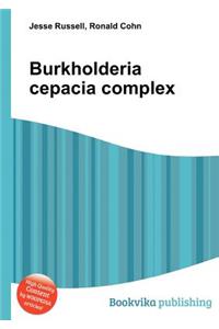 Burkholderia Cepacia Complex