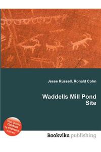 Waddells Mill Pond Site