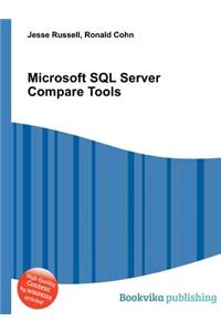 Microsoft SQL Server Compare Tools
