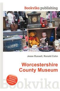 Worcestershire County Museum