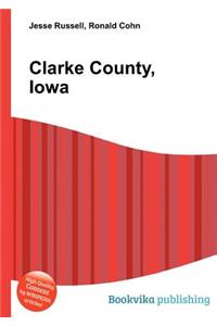 Clarke County, Iowa