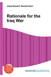 Rationale for the Iraq War
