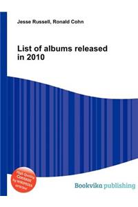 List of Albums Released in 2010