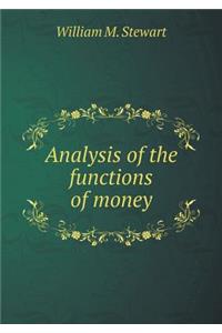 Analysis of the Functions of Money