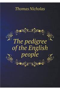 The Pedigree of the English People