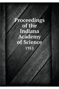 Proceedings of the Indiana Academy of Science 1911
