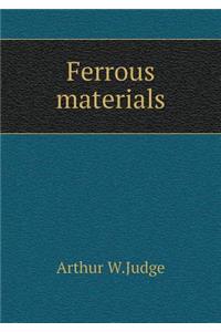 Ferrous Materials