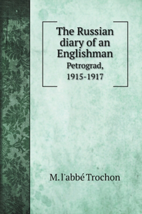 The Russian diary of an Englishman