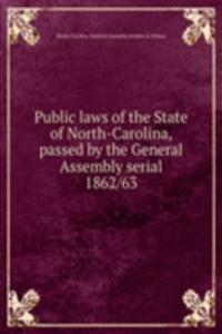 Public laws of the State of North-Carolina, passed by the General Assembly serial