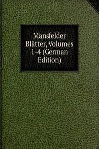 Mansfelder Blatter, Volumes 1-4 (German Edition)