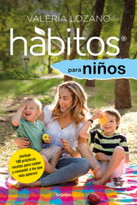 Hábitos Para Niños / Habits for Children