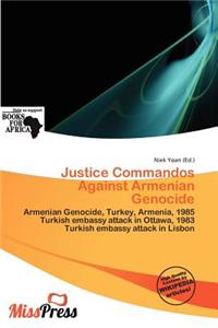 Justice Commandos Against Armenian Genocide