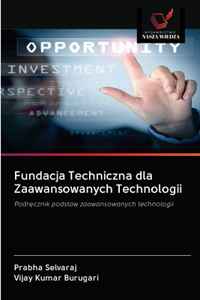 Fundacja Techniczna dla Zaawansowanych Technologii