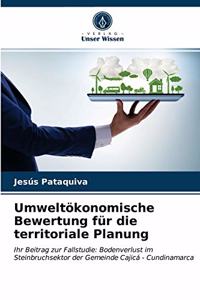 Umweltökonomische Bewertung für die territoriale Planung