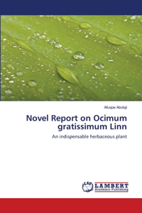Novel Report on Ocimum gratissimum Linn