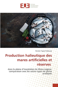 Production halieutique des mares artificielles et réserves