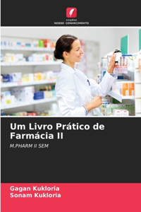 Um Livro Prático de Farmácia II