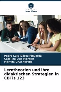 Lerntheorien und ihre didaktischen Strategien in CBTis 123