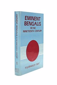 Eminent Bengalis in the Nineteenth Century