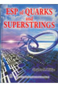 ESP of Quarks and Superstrings