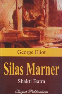 George Eliot : Silas Marner