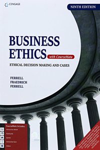 Business Ethics Ethical Decision Making & Cases with Coursemate