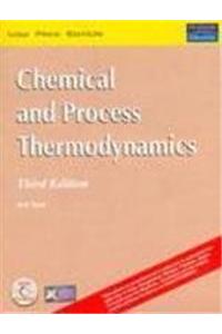 Chemical And Process Thermodynamics