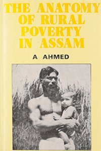 The Anatomy of Rural Poverty in Assam: A Case Study of Dibrugarh Sub-Division