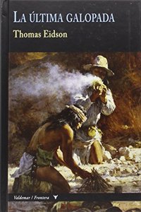 La ultima galopada