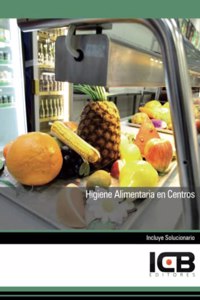 Higiene Alimentaria en Centros (Sanidad) (Spanish Edition)