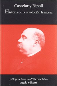 Historia de la revolucion francesa: Un prologo a Thiers