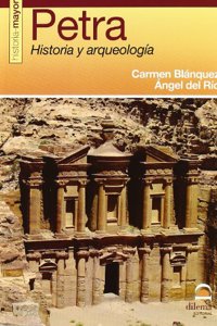 Petra: Historia y Arqueologia