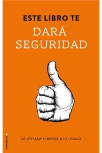 Este Libro Te Dara Seguridad