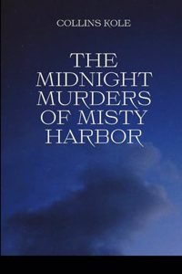 Midnight Murders of Misty Harbor