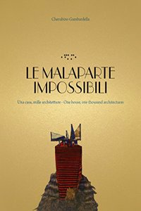 Unreals Malaparte: One House, One Thousand Architectures