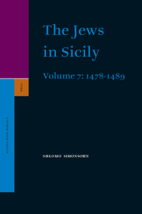 Jews in Sicily, Volume 7 (1478-1489)