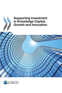 Supporting Investment in Knowledge Capital, Growth and Innovation