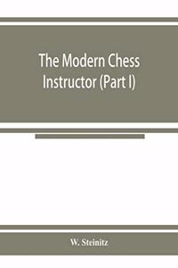 modern chess instructor (Part I)