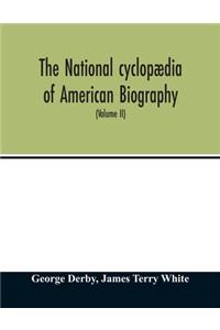 National cyclopædia of American biography