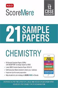 ScoreMore 21 Sample Papers CBSE Boards: Class 12 Chemistry (Old Edition)