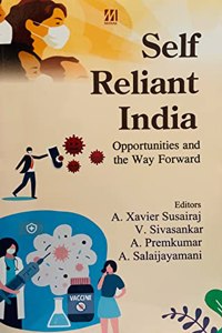 Self Reliant India Opportunities And Way Forward