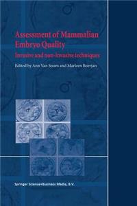 Assessment of Mammalian Embryo Quality